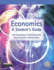 Economics: a Students Guide