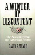 winter of discontent the nuclear freeze and american politics