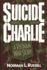 Suicide Charlie: a Vietnam War Story