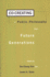 Co-Creating a Public Philosophy for Future Generations (Praeger Studies on the 21st Century)