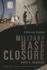 Military Base Closure: A Reference Handbook