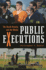 Public Executions: the Death Penalty and the Media (Crime, Media, and Popular Culture)