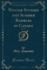 Winter Studies and Summer Rambles in Canada, Vol. 2 of 3 (Classic Reprint)
