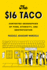 The $16 Taco-Contested Geographies of Food, Ethnicity, and Gentrification