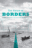 The Nature of Borders: Salmon, Boundaries, and Bandits on the Salish Sea (Emil and Kathleen Sick Book Series in Western History and Biography)