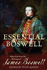 The Essential Boswell: Selections From the Writings of James Boswell Martin, Peter