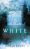 The White Devil: an Intelligent, Bristling Ghost Story With a Stunning Sense of Place, Gillian Flynn, Author of Gone Girl: a Ghost Story