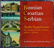 Bosnian, Croatian, Serbian Audio Supplement: to Accompany Bosnian, Croatian, Serbian, a Textbook (Cd-Rom)