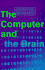 The Computer and the Brain (the Silliman Memorial Lectures Series)