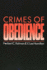 Crimes of Obedience: Toward a Social Psychology of Authority and Responsibility (Insert Data Here-)