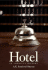 Hotel: an American History