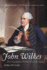 John Wilkes: the Scandalous Father of Civil Liberty