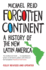Forgotten Continent a History of the New Latin America