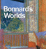 Bonnard`S Worlds