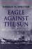 Eagle Against the Sun: the American War With Japan