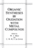 Organic Syntheses by Oxidation with Metal Compounds