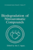 Biodegradation of Nitroaromatic Compounds (Environmental Science Research, 49)