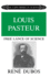 Louis Pasteur: Free Lance of Science (Da Capo Series in Science)