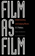 film as film understanding and judging movies