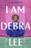 I Am Debra Lee: a Memoir