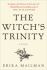 The Witch's Trinity: a Novel