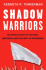 Shadow Warriors: The Untold Story of Traitors, Saboteurs, and the Party of Surrender