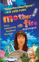 Mother on Fire: a True Motherf%#$@ Story About Parenting!