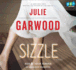 Sizzle: a Novel (Audio Cd)