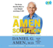 The Amen Solution: the Brain Healthy Way to Lose Weight and Keep It Off