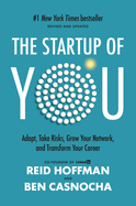 startup of you adapt take risks grow your network and transform your career