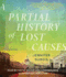 Partial History of Lost Causes