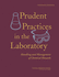 Prudent Practices in the Laboratory: Handling and Management of Chemical Hazards, Updated Version