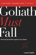 goliath must fall bible study guide plus streaming video winning the battle