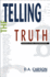 Telling the Truth: Evangelizing Postmoderns