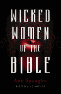 wicked women of the bible