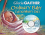 Ordinary Baby, Extraordinary Gift