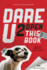 Dare U 2 Open This Book