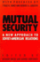 Mutual Security: a New Approach to Soviet-American Relations