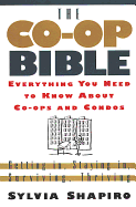 co op bible everything you need to know about co ops and condos getting in