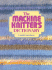 The Machine Knitters Dictionary (Machine Knitting Paperback)