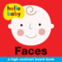 Hello Baby: Faces: a High-Contrast Board Book