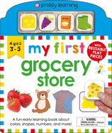 my first play and learn grocery store a fun early learning book about color