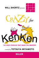 will shortz presents crazy for kenken killer 100 logic puzzles that make yo
