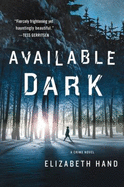 available dark a crime novel