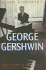 George Gershwin: a New Biography