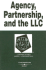 Agency, Partnership and the Llc in a Nutshell (Nutshell Series)