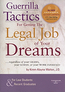 guerrilla tactics for getting the legal job of your dreams 2nd edition