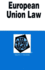 European Union Law in a Nutshell (Nutshell Series)