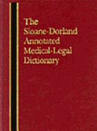 sloane dorland annotated medical legal dictionary