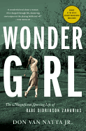 wonder girl the magnificent sporting life of babe didrikson zaharias